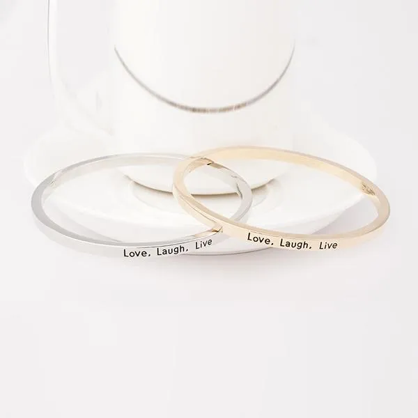 Love Laugh Live Engraved Bangle